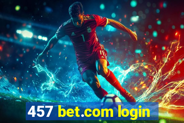 457 bet.com login